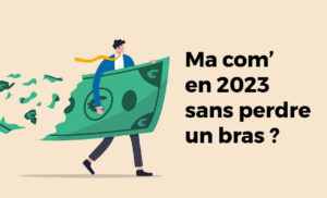 7 astuces pour faire de la com’ sans se ruiner en 2023